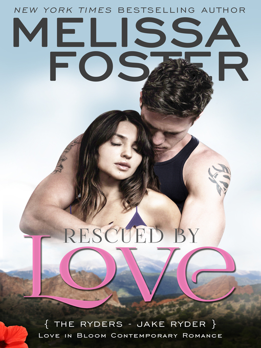 Title details for Rescued by Love by Melissa Foster - Available